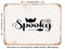 DECORATIVE METAL SIGN - Spooky - 2 - Vintage Rusty Look